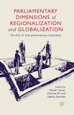 Parliamentary Dimensions of Regionalization and Globalization