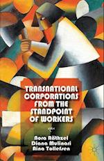 Transnational Corporations from the Standpoint of Workers