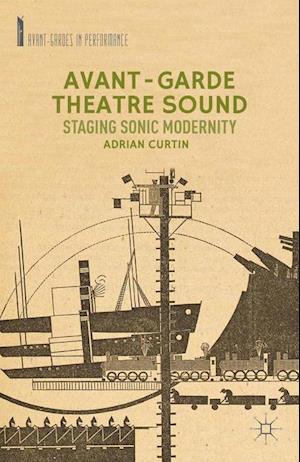 Avant-Garde Theatre Sound