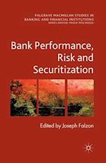 Bank Performance, Risk and Securitisation