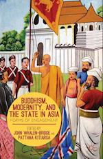 Buddhism, Modernity, and the State in Asia