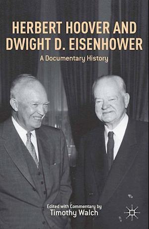 Herbert Hoover and Dwight D. Eisenhower