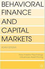 Behavioral Finance and Capital Markets