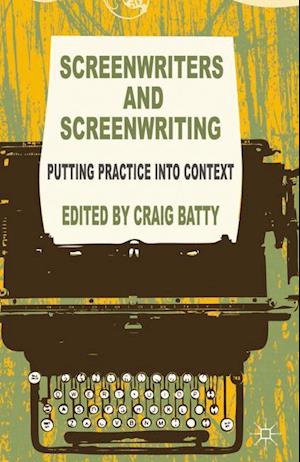 Screenwriters and Screenwriting