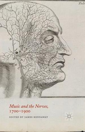 Music and the Nerves, 1700-1900