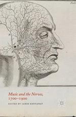 Music and the Nerves, 1700-1900
