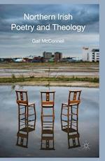 Northern Irish Poetry and Theology
