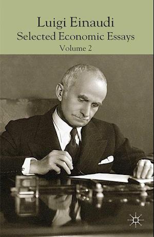 Luigi Einaudi: Selected Economic Essays