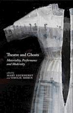 Theatre and Ghosts