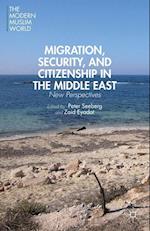 Migration, Security, and Citizenship in the Middle East