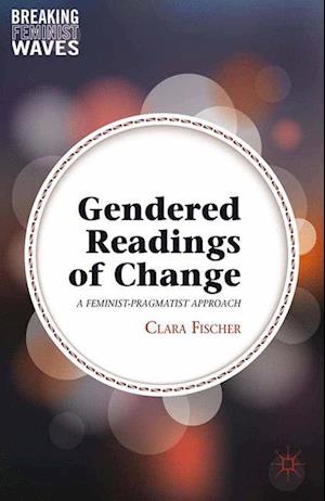 Gendered Readings of Change