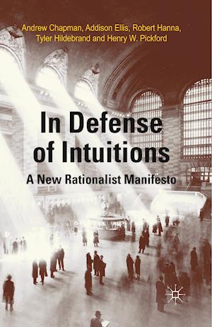 In Defense of Intuitions