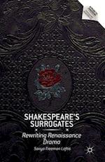 Shakespeare’s Surrogates