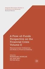 A Flow-of-Funds Perspective on the Financial Crisis Volume II
