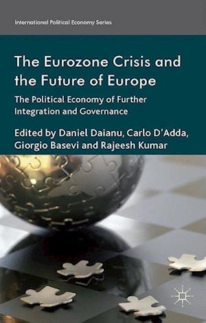 The Eurozone Crisis and the Future of Europe