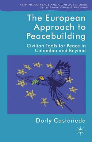 The European Approach to Peacebuilding