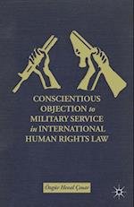 Conscientious Objection to Military Service in International Human Rights Law
