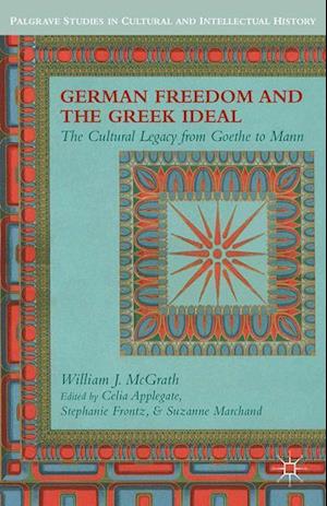 German Freedom and the Greek Ideal