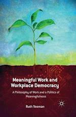 Meaningful Work and Workplace Democracy