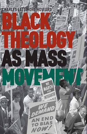 Black Theology as Mass Movement