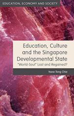 Education, Culture and the Singapore Developmental State