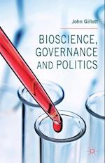 Bioscience, Governance and Politics