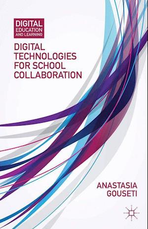 Digital Technologies for School Collaboration
