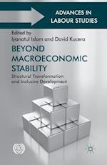 Beyond Macroeconomic Stability