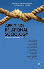 Applying Relational Sociology