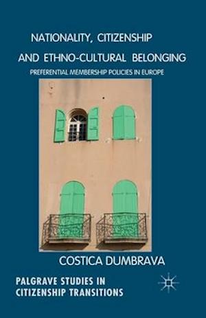 Nationality, Citizenship and Ethno-Cultural Belonging