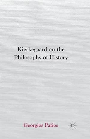 Kierkegaard on the Philosophy of History