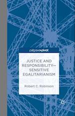 Justice and Responsibility-Sensitive Egalitarianism