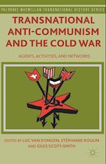 Transnational Anti-Communism and the Cold War