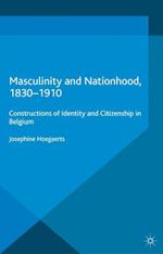 Masculinity and Nationhood, 1830-1910