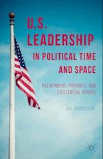 US Leadership in Political Time and Space