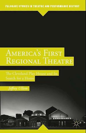 America's First Regional Theatre