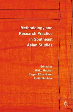 Methodology and Research Practice in Southeast Asian Studies