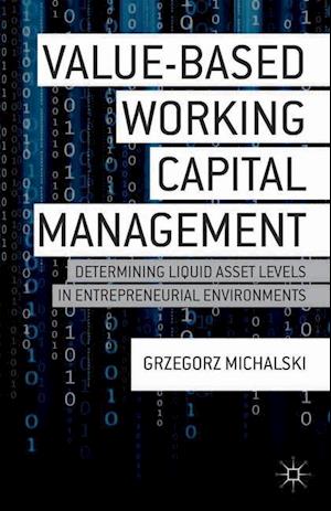 Value-Based Working Capital Management