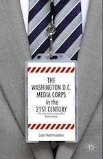 The Washington, DC Media Corps in the 21st Century