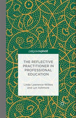 The Reflective Practitioner in Professional Education