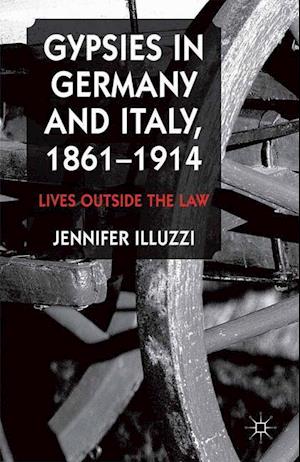 Gypsies in Germany and Italy, 1861-1914