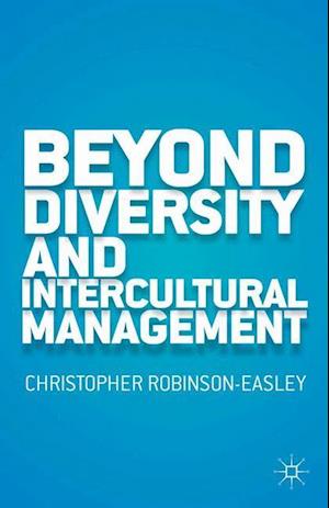 Beyond Diversity and Intercultural Management