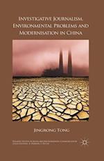 Investigative Journalism, Environmental Problems and Modernisation in China