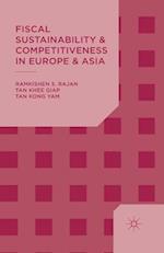 Fiscal Sustainability and Competitiveness in Europe and Asia