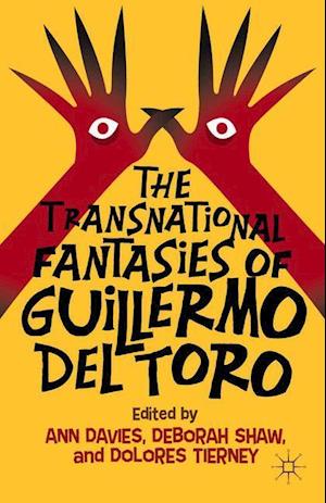 The Transnational Fantasies of Guillermo del Toro