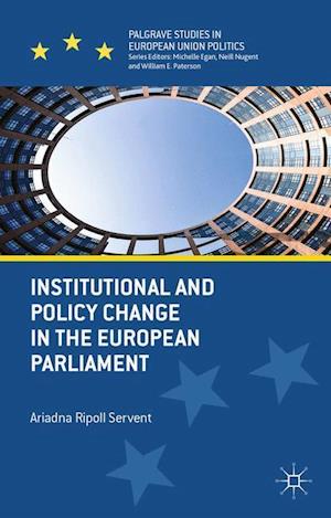 Institutional and Policy Change in the European Parliament