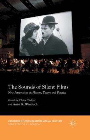 The Sounds of Silent Films