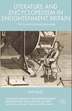 Literature and Encyclopedism in Enlightenment Britain