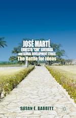 José Martí, Ernesto “Che” Guevara, and Global Development Ethics