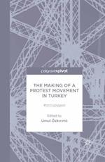 The Making of a Protest Movement in Turkey